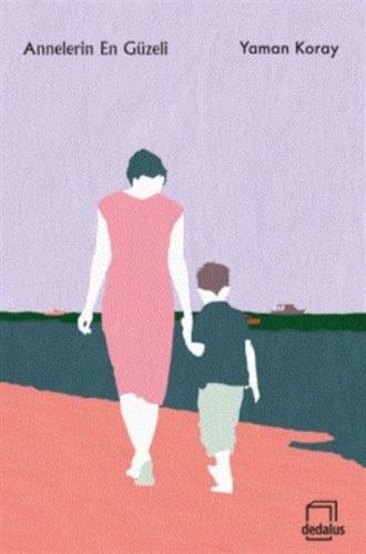 Annelerin En Güzeli - Münzevi Kitabevi