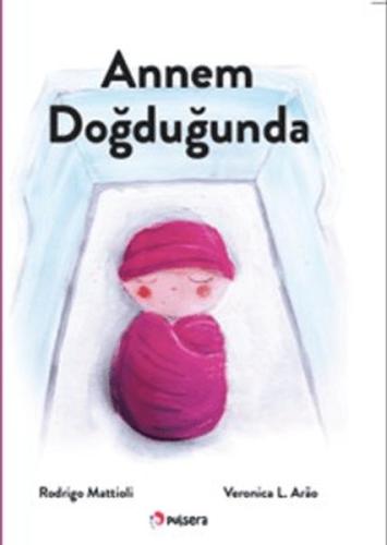 Annem Doğduğunda