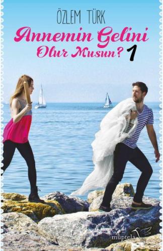 Annemin Gelini Olur Musun? 1 (Ciltli) - Münzevi Kitabevi