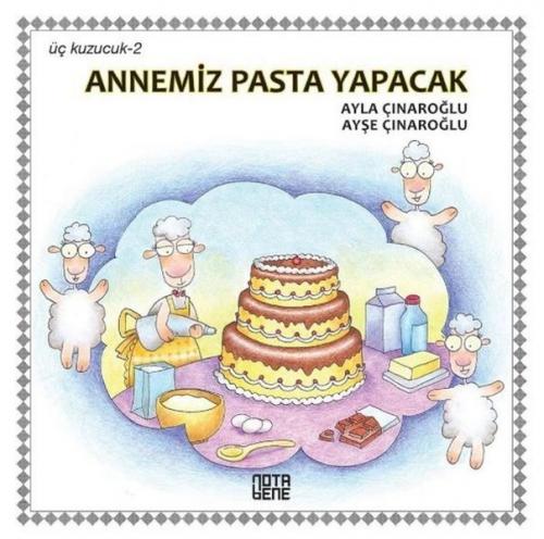 Annemiz Pasta Yapacak-Üç Kuzucuk 2