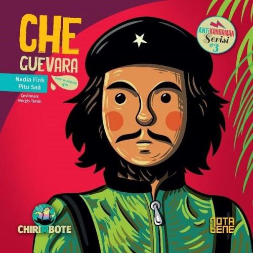 Kurye Kitabevi - Anti Kahraman Serisi 3-Che Guevara