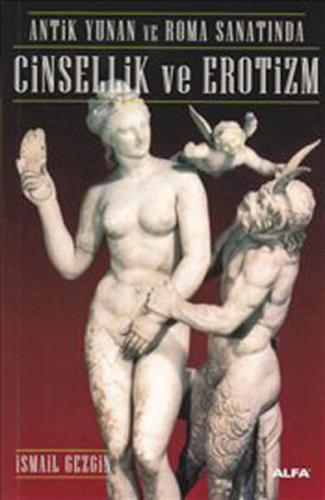 Kurye Kitabevi - Antik Yunan ve Roma Sanatında Cinsellik ve Erotizm