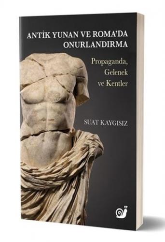 Kurye Kitabevi - Antik Yunan ve Roma'da Onurlandırma