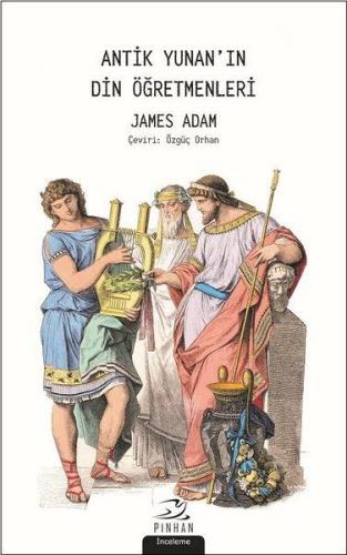 Kurye Kitabevi - Antik Yunanın Din Öğretmenleri
