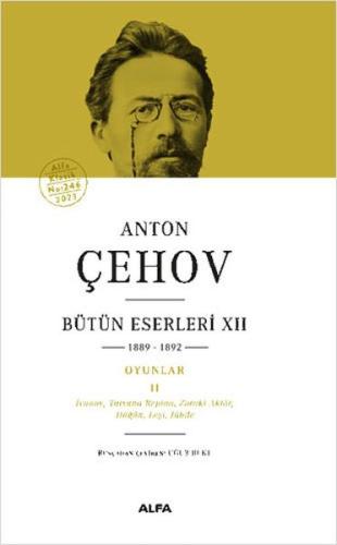 Kurye Kitabevi - Anton Çehov Bütün Eserleri 12 (Ciltli)