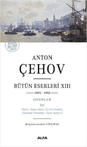 Kurye Kitabevi - Anton Çehov Bütün Eserleri 13