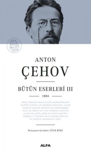 Kurye Kitabevi - Anton Çehov 1884-Bütün Eserleri III