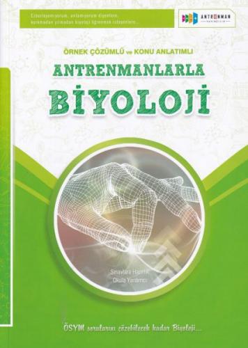 Kurye Kitabevi - Antrenmanlarla Biyoloji Örnek Çözümlü ve Konu Anlatım