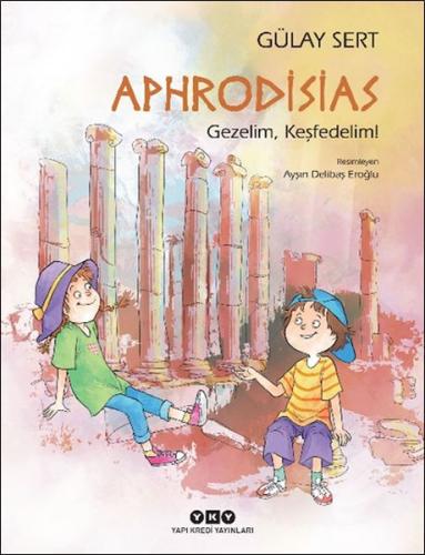 Kurye Kitabevi - Aphrodisias – Gezelim, Keşfedelim!