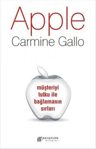 Kurye Kitabevi - Apple-Müşteriyi Tutku İle Bağlamanın Sırları