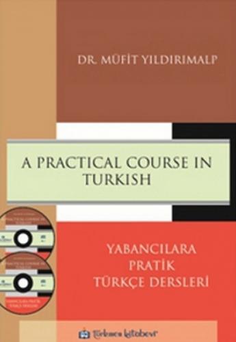 Kurye Kitabevi - Apractical Course In Turkish Yabancılara Pratik Türkç