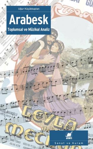 Kurye Kitabevi - Arabesk Toplumsal ve Müzikal Analiz
