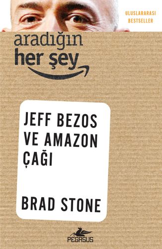Kurye Kitabevi - Aradığın Her Şey-Jeff Bezos ve Amazon Çağı
