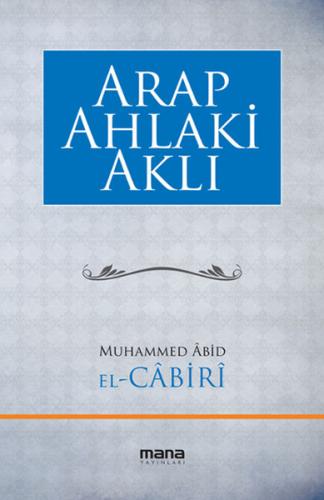 Kurye Kitabevi - Arap Ahlaki Aklı