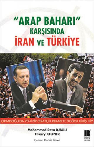Kurye Kitabevi - Arap Baharı Karşısında İran ve Türkiye