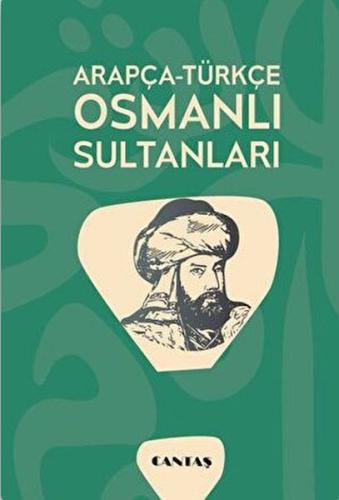 Kurye Kitabevi - Arapça-Türkçe Osmanlı Sultanları