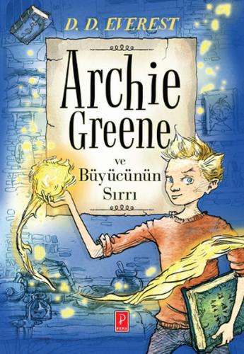 Kurye Kitabevi - Archie Greene ve Büyücünün Sırrı