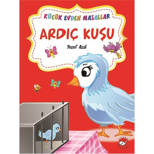 Ardıç Kuşu - Görünmezlik İksir / Küçük Evden Masallar