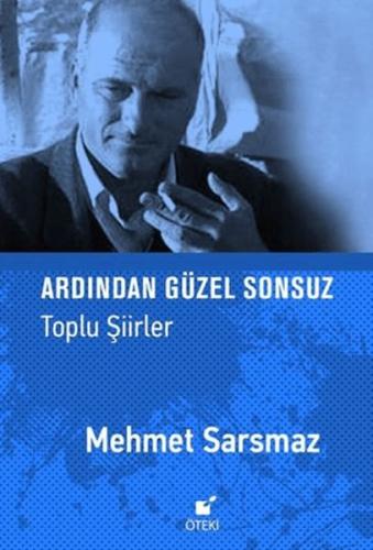 Ardından Güzel Sonsuz (Toplu Şiirler) - Münzevi Kitabevi