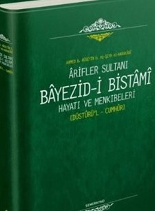Kurye Kitabevi - Ariflerin Sultanı Bayezıdi Bistami | Hayatı ve Menkıb