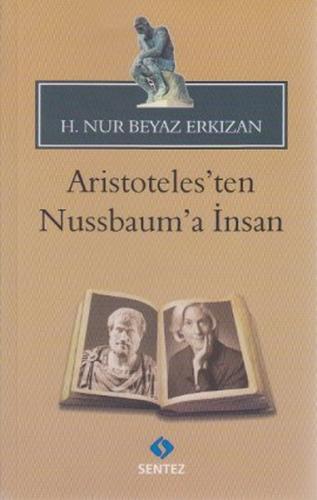 Aristoteles'ten Nussbaum'a İnsan - Münzevi Kitabevi