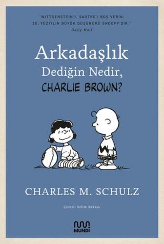 Kurye Kitabevi - Arkadaşlık Dediğin Nedir, Charlie Brown?
