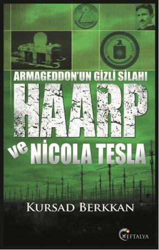 Kurye Kitabevi - Armageddonun Gizli Silahı Haarp ve Nicola Tesla