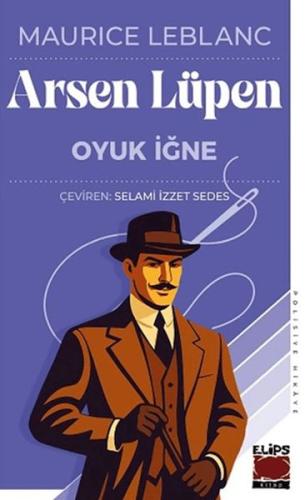 Arsen Lüpen - Oyuk İğne