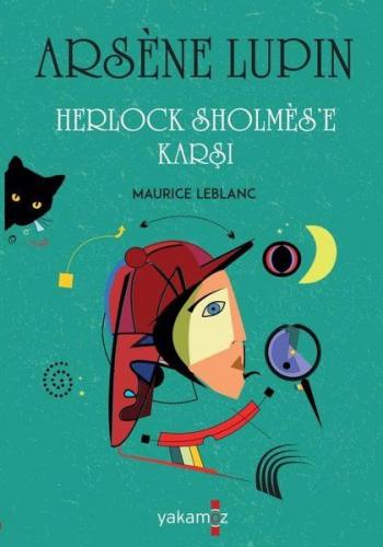 Kurye Kitabevi - Arsene Lupin - Herlock Sholmes'e Karsi