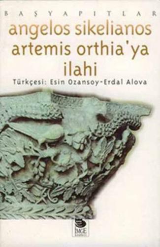 Kurye Kitabevi - Artemis Ortheıa'ya İlahi