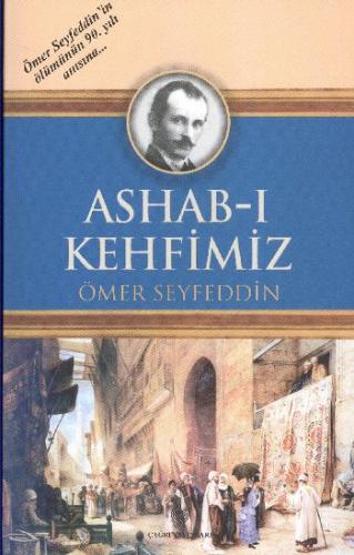 Kurye Kitabevi - Ashab-ı Kehfimiz (Osmanlı Türkçesi Aslı ile Birlikte)