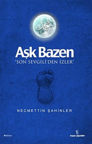 Aşk Bazen  Son Sevgili'den İzler