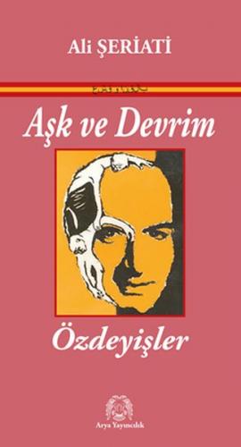 Aşk ve Devrim - Özdeyişler