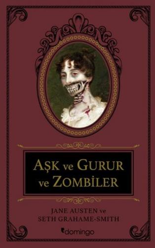 Aşk ve Gurur ve Zombiler (Ciltli)