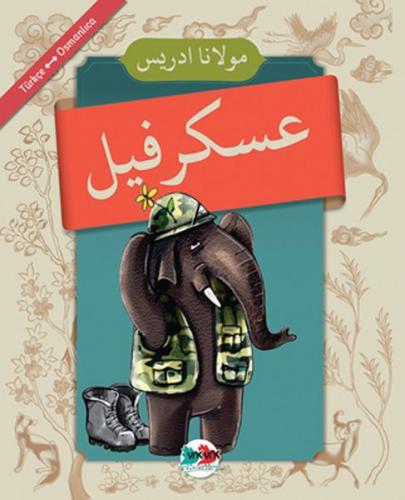 Asker Fil - (Osmanlıca - Türkçe)