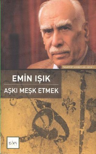 Aşkı Meşk Etmek - Münzevi Kitabevi