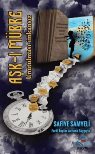 Aşkı Mübre Unutulması İmkansız