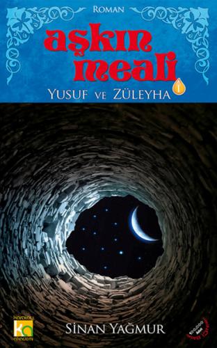 Aşkın Meali -1  Yusuf ve Züleyha