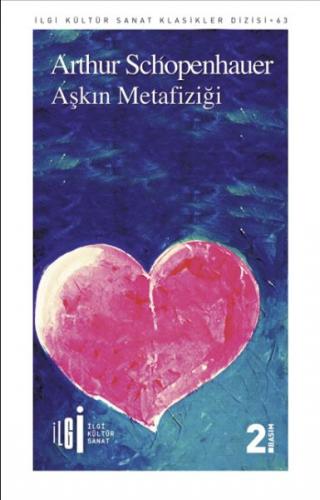 Kurye Kitabevi - Aşkın Metafiziği-İlgi Kültür Sanat Klasikleri Dizisi 