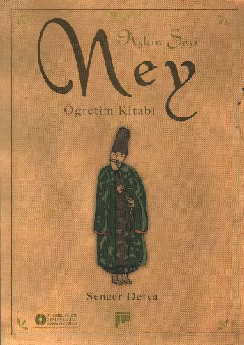 Aşkın Sesi  Ney Öğretim Kitabı (Cd Ekli)
