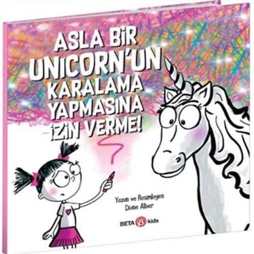 Kurye Kitabevi - Asla Bir Unicorn’un Karalama Yapmasına İzin Verme!