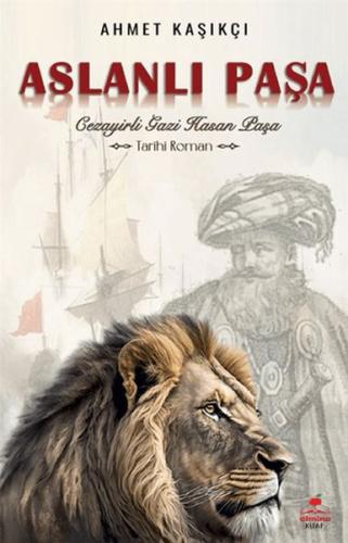 Aslanlı Paşa Cezayirli Gazi Hasan Paşa - Münzevi Kitabevi