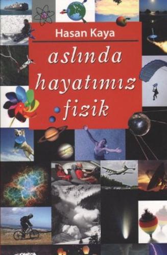 Aslında Hayatımız Fizik - Münzevi Kitabevi