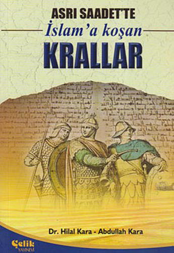 Kurye Kitabevi - Asrı Saadet'te İslam'a Koşan Krallar