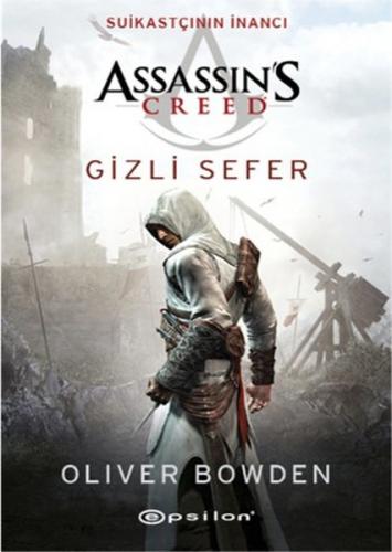 Kurye Kitabevi - Assassins Creed Suikastçının İnancı-Gizli Sefer