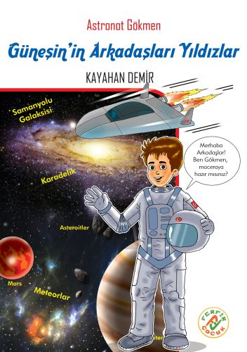 Kurye Kitabevi - Astronot Gökmen 5- Güneşin Arkadaşları Yıldızlar