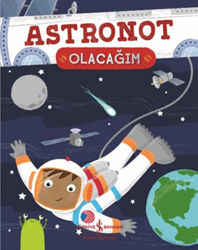 Kurye Kitabevi - Astronot Olacagim