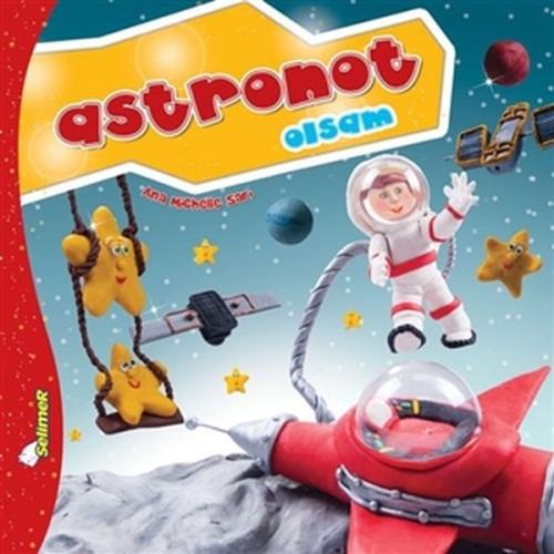 Kurye Kitabevi - Büyüyünce Ne Olsam - Astronot Olsam