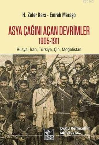 Kurye Kitabevi - Asya Çağını Açan Devrimşer 1905-1911