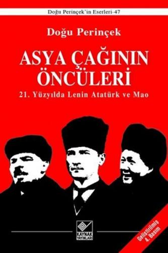 Kurye Kitabevi - Asya Çağınının Öncüleri 21. Yüzyılda Lenin Atatürk ve